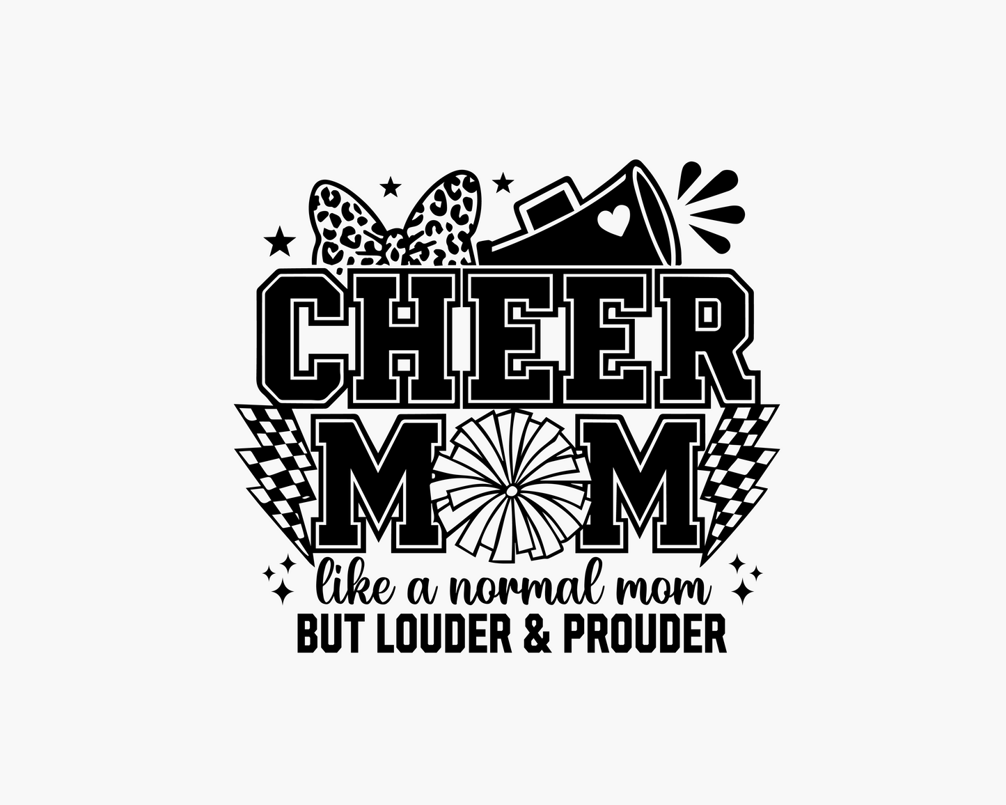 LOUD AND PROUD CHEER MOM